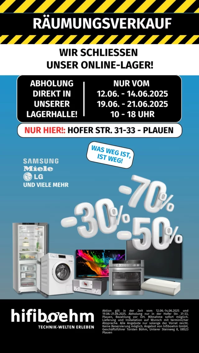🚨 Räumungsverkauf! 🚨
Wir schließen unser Online-Lager – und Ihr profitiert davon!
🗓 Nur am 12.–14. Juni & 19.–21. Juni 2025
📍 Hofer Straße 31–33, Plauen
🎯 Bis zu 75 % Rabatt auf viele Technik-Highlights!
💶 Bezahlung vor Ort
📦 Sofort Mitnehmen – oder
🚚 Lieferung & Installation nach Terminvereinbarung
❗ Solange der Vorrat reicht – schnell sein!
#hifiboehm #technikweltenerleben #räumungsverkauf #sale #allesmussraus #siemens #miele #metz #samsung